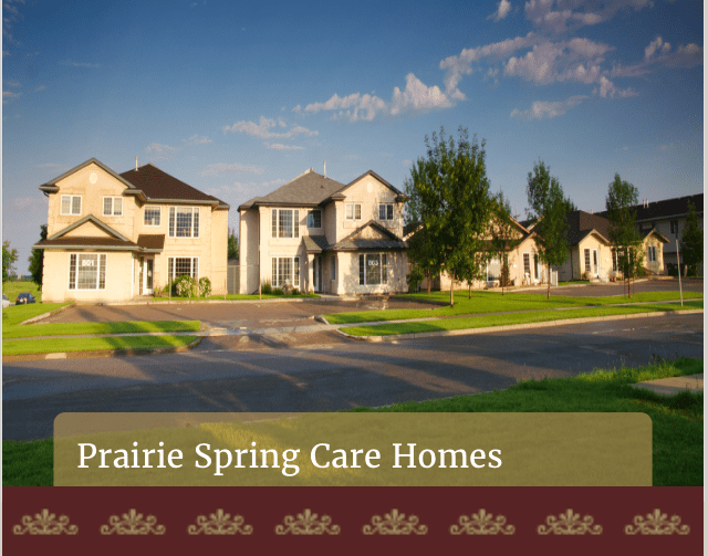 Prairie Spring Care Home #3